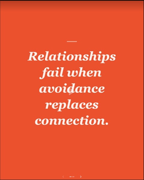 Catherine's quote card: Relationships fail when avoidance replaces connection