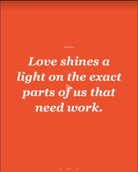 Catherine's quote card: Love shines a light on the exact parts of us that need work
